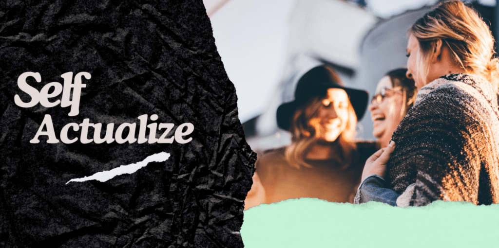 Self Actualization